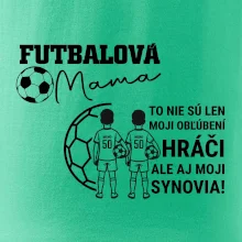 Futbalová mama - Dvaja synovia (vaše meno a číslo)