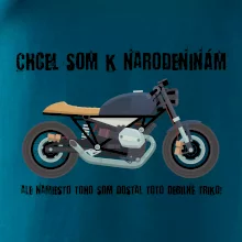 Chcel som motorku - narodeniny