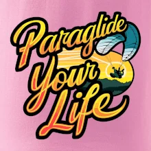 Paraglide your life