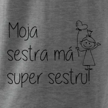 Moja sestra má super sestru