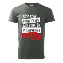 Síce som farboslepý, ale viem, že v červenej vyzerám dobre Síce som farboslepý, ale viem, že v červenej vyzerám dobre