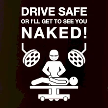 Jazdi bezpečne alebo ťa uvidím nahého (Hana-creative)