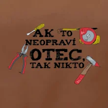 Ak to neopraví otec, tak nikto farebné