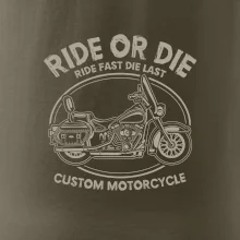 Ride Or Die - chopper