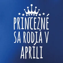 Princezné sa rodia v apríli