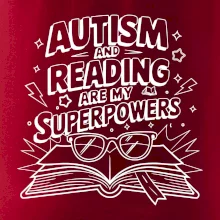Autism is my superpower barevný Autism is my superpower barevný