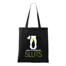 Sluts  virgins are inexperienced