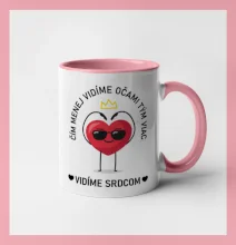 Čím menej vidíme očami tým viac vidíme srdcom