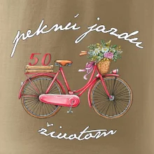 Peknú jazdu životom 50