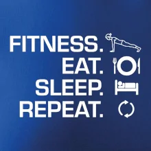 Fitness Eat Sleep Repeat Fitness Eat Sleep Repeat