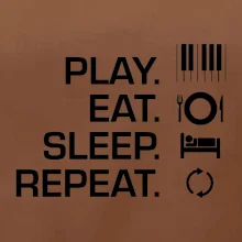 Play eat sleep piano
