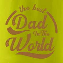 The best dad in the world - písacie