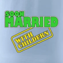 Soon married with childern