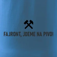 FAJRONT, JDEME NA PIVO!﻿