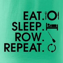 Eat sleep row repeat