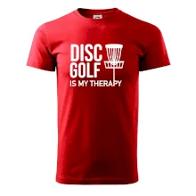 Disc golf is my therapy Disc golf is my therapy