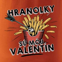 Hranolky sú môj Valentín