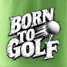 Born to golf černobílý drsný potisk