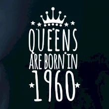 Queens are born in 1960