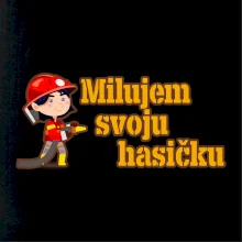 Milujem svoju hasičku