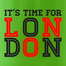 Its time for LONDON