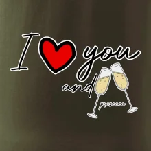 I love you and prosecco