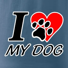 I love my dog - nápis I love my dog - nápis