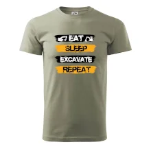 Eat Sleep Excavate Repeat