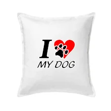 I love my dog - nápis