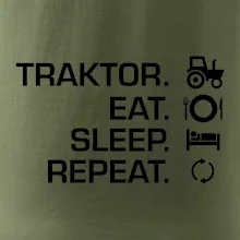 Traktor eat sleep repeat Traktor eat sleep repeat