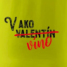 V ako Valentín víno