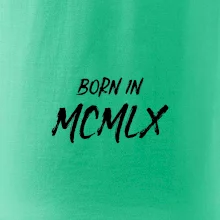 Born in - Rímske číslo 1960