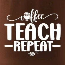 Coffee teach repeat