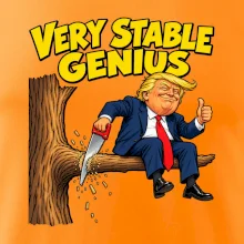 Donald Trump řeže vlastní větev Very stable genius