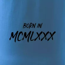 Born in - Rímske číslo 1980