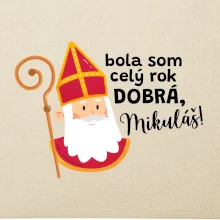 Bola som celý rok dobrá, Mikuláš!