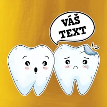 Zubárske tričko - Vás text