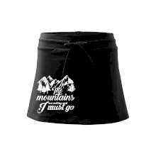 The mountains are calling and i must go The mountains are calling and i must go