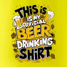 This Is My Official Drinking Shirt - chmel