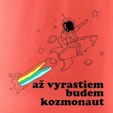 Až vyrastiem budem kozmonaut