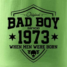 Bad boy since 1973