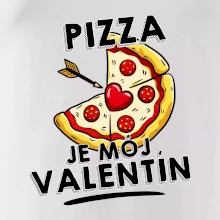 Pizza je môj Valentín Pizza je môj Valentín