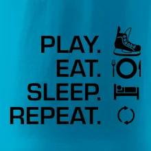 Play Eat Sleep Repeat hokej Play Eat Sleep Repeat hokej