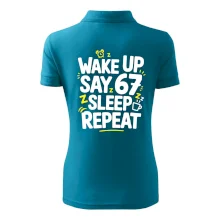 67 wake up repeat