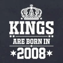 Kings are born in 2008