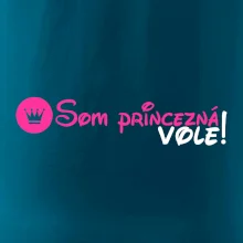 Som princezná Vole!