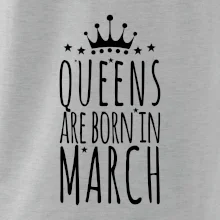 Queens are born in March Queens are born in March
