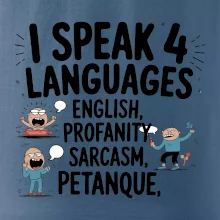 I speak 4 language - Petanque