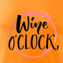 Wine o'clock Wine o'clock