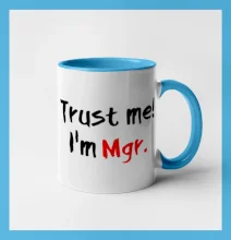 Trust me I´m  Mgr. / Ver mi som Magister.